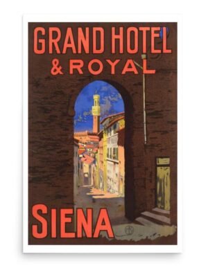 Vintage Italian Travel Print, Grand Hotel & Royal Siena Poster Matte Paper World Travel Picture Gift Idea Wall Decor